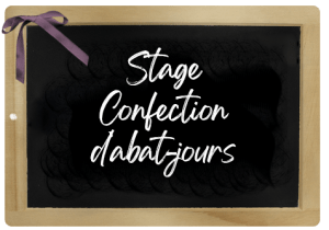 STAGE CONFECTION ABAT JOURS COTTAGE ET PATINE